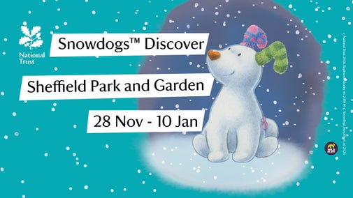 Snowdogs™ Discover Sheffield Park and Garden